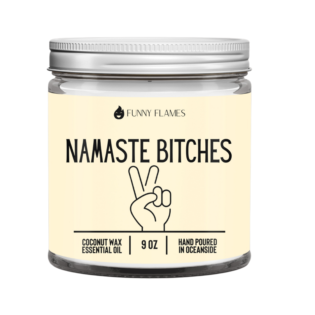 Namaste B*tches Candle